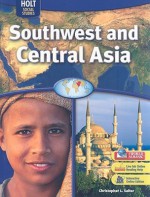 Southwest And Central Asia (Holt Social Studies) - Christopher L. Salter