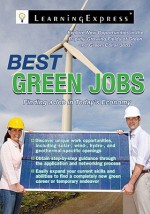 Best Green Careers: Explore Opportunities in the Rapid Growing Field! - Jeffrey Dinsmore