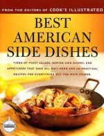 Best American Side Dishes: A Best Recipe Classic - Cook's Illustrated, John Burgoyne, Carl Tremblay