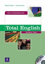 Total English Pre Intermediate: Student's Book And Dvd Pack (Total English) - Araminta Crace, Richard Acklam