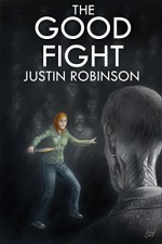 The Good Fight - Justin Robinson