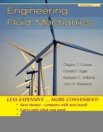 Engineering Fluid Mechanics, 9th Edition Binder Ready - Clayton T. Crowe, Donald F. Elger, John A. Roberson