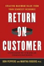 Return on Customer - Martha Rogers, Don Peppers