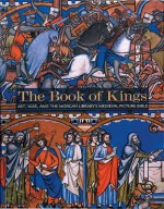 The Book of Kings: Art, War & the Morgan Library's Medieval Picture Bible - William Noel, Daniel Weiss