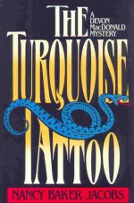 The Turqoise Tattoo - Nancy Baker Jacobs