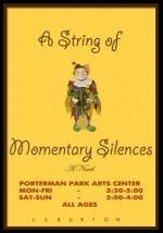 A String of Momentary Silences - L.S. Burton