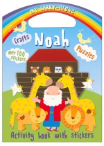 My Carry-Along Noah: Activity Book with Stickers - Jocelyn Miller, Cathy Hughes