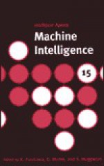 Machine Intelligence 15: Intelligent Agents - Donald M. Michie, Donald Michie, S. Muggleton