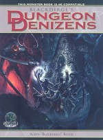 Dungeon Denizens (This Monster Book is 4e compatible) - Goodman Games, Aijalyn Kohler