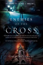 Enemies of the Cross - Greg Mitchell