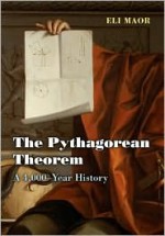 The Pythagorean Theorem: A 4,000-Year History - Eli Maor