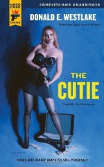 The Cutie (Hard Case Crime #53) - Donald E Westlake