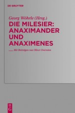 Anaximander Und Anaximenes - Georg Wahrle