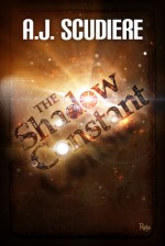 The Shadow Constant - A.J. Scudiere