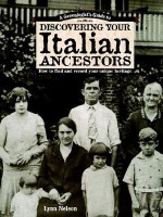 Genealogists Guide to Discovering Your Italian Ancestors: How to Find and Record Your Unique Heritage - Lynn Nelson