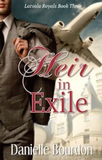 Heir in Exile - Danielle Bourdon