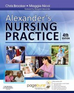 Alexander's Nursing Practice: With Pageburst Access - Christine Brooker, Maggie Nicol