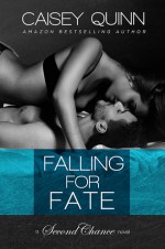 Falling for Fate - Caisey Quinn