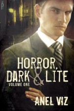 Dark Horror (Horror, Dark and Lite) - Anel Viz