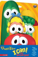 VeggieTales I Can! and So Can You! [With Four Board Books] - Cindy Kenney