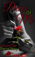 Pieces of Me - Johanna Rae, Sherrie Henry