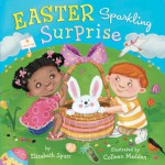 Easter Sparkling Surprise - Elizabeth Spurr, Colleen Madden