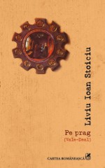 Pe prag (Vale-Deal) - Liviu Ioan Stoiciu