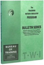 Training Within Industry: TWI Bulletin Series - Collin McLoughlin, Tracy S. Epley