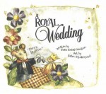 A Royal Wedding - Mark Kimball Moulton, Karen Hillard Good