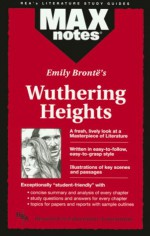 Wuthering Heights (MAXNotes Literature Guides) - Lynda Rich Spiegel, Lynda Rich Spiegel