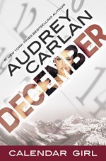 December: Calendar Girl Book 12 - Audrey Carlan