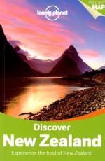 Lonely Planet Discover New Zealand (Travel Guide) - Lonely Planet, Charles Rawlings-Way, Brett Atkinson, Sarah Bennett, Peter Dragicevich, Lee Slater