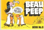 Beau Peep Book: Bk. 8: The Adventures of Legionnaire Beau Peep - Roger Kettle, Andrew Christine