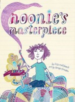 Noonie's Masterpiece - Lisa Railsback, Sarajo Frieden