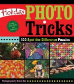 Holiday Photo Tricks: 100 Spot-the-Difference Puzzles - Robin Fox