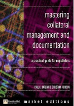 Mastering Collateral Management And Documentation: A Practical Guide For Negotiators - Paul C. Harding