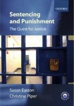 Sentencing and Punishment: The Quest for Justice - Christine Piper