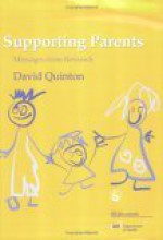 Supporting Parents: Messages from Research - David Quinton