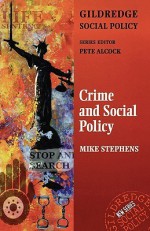 Crime and Social Policy - Mike Stephens, Peter Alcock