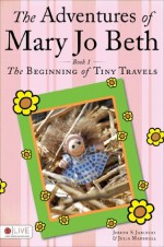 The Adventures of Mary Jo Beth: 1 - Joseph S. Jablecki, Julia Marshall