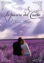 Le paure del cuore (Fearless Vol. 1) - Silvia Bortoli