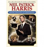 [(Neil Patrick Harris: Choose Your Own Autobiography)] [Author: Neil Patrick Harris] published on (October, 2014) - Neil Patrick Harris