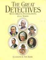 The Great Detectives - JULIAN SYMONS, TOM ADAMS