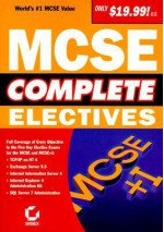 Mcse Complete Electives - Sybex Inc.