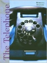 The Telephone - Rebecca Stefoff