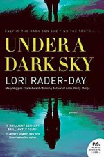 Under A Dark Sky - Lori Rader-Day