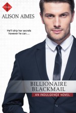 Billionaire Blackmail - Alison Aimes