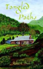 Tangled Paths - Robert Bull