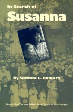 In Search of Susanna - Suzanne L. Bunkers, Albert E. Stone