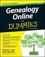 Genealogy Online for Dummies - April Leigh Helm, Matthew L Helm